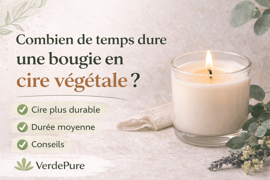 Combien de temps dure une bougie en cire végétale ? - VerdePure | Bougies et Parfums d'intérieur